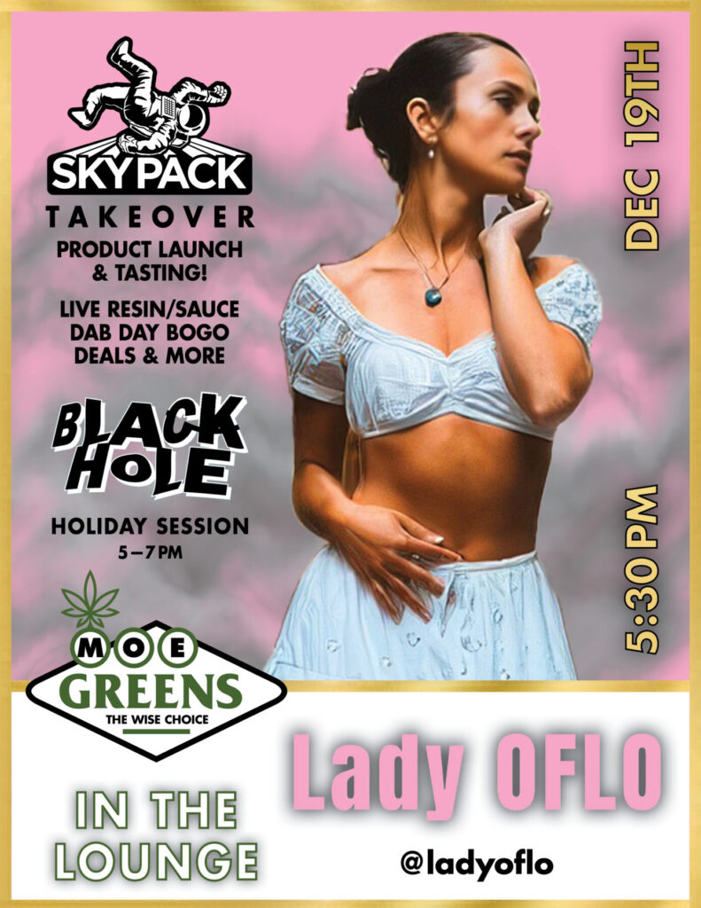 Lady Oflo Event at Moe Greens
